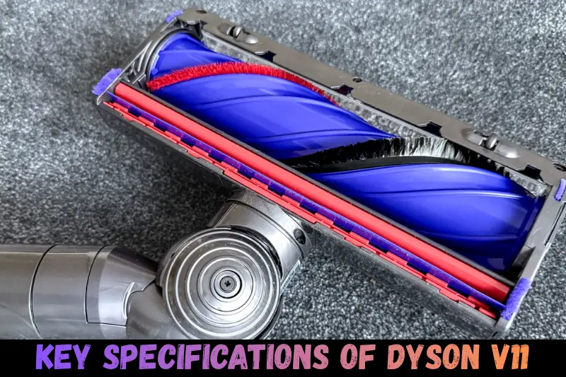 key specifications of dyson v11